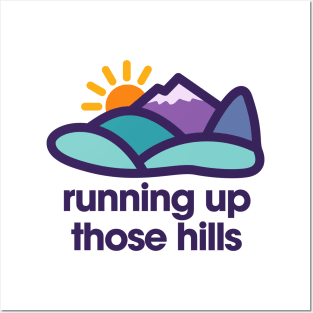 Running Up Those Hills - Mountain trail runner Posters and Art